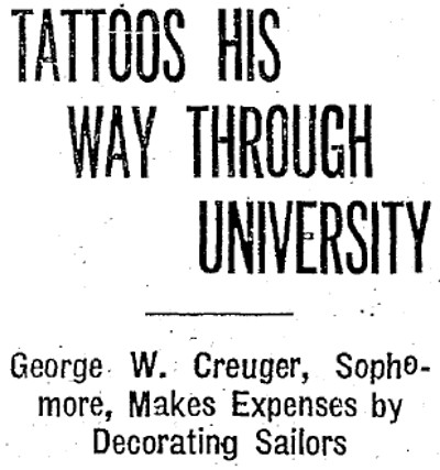 George Crueger "Tattoos His Way Through University."