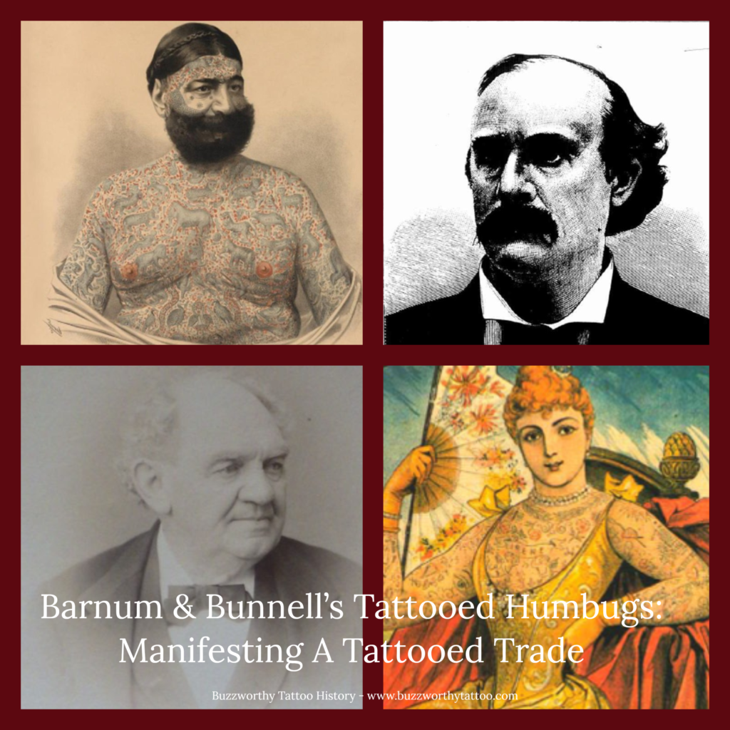 Barnum & Bunnell's Tattooed Humbugs: Manifesting A Tattoo Trade by Carmen Forquer Nyssen